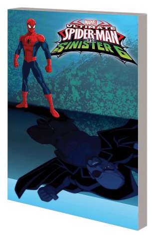 Marvel Universe: Ultimate Spider-Man vs. The Sinister 6 Vol. 2 (Digest)