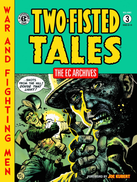 The EC Archives: Two-Fisted Tales Vol. 3