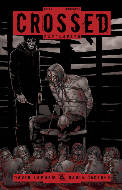 Crossed: Psychopath #7 (Red Crossed Cover)