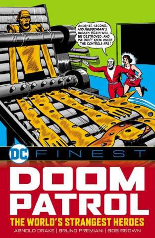 Doom Patrol: The World's Strangest Heroes (DC Finest)