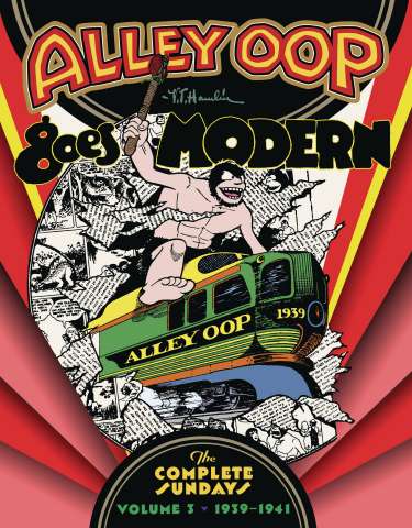 Alley Oop: The Complete Sundays Vol. 3: Alley Oop Goes Modern