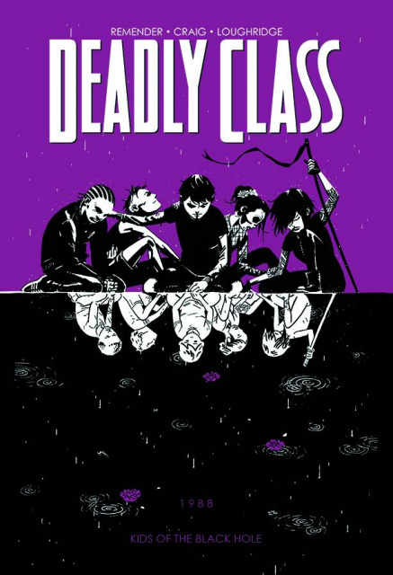 Deadly Class Vol. 2: Kids of the Black Hole