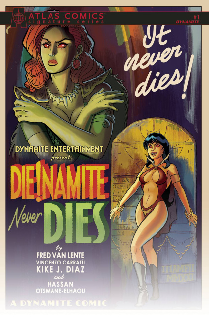 DIE!namite Never Dies! #1 (Signed Atlas Edition)