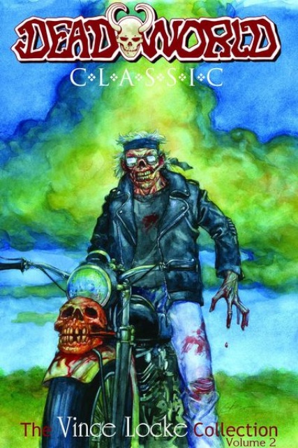 Deadworld Classic Vol. 2: The Vince Locke Collection