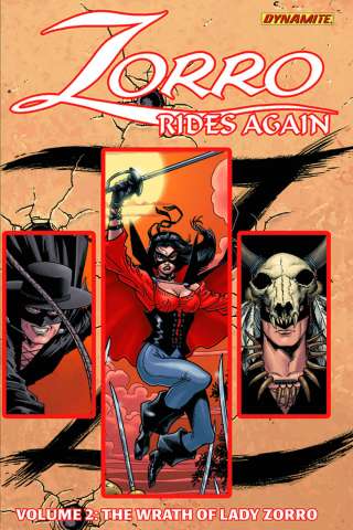 Zorro Rides Again Vol. 2: The Wrath of Lady Zorro