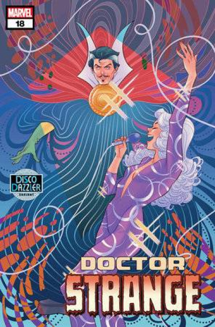 Doctor Strange #18 (Marguerite Sauvage Disco Dazzler Cover)