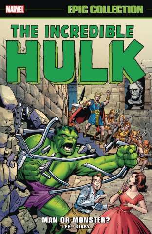 The Incredible Hulk Vol. 1: Man or Monster? (Epic Collection)