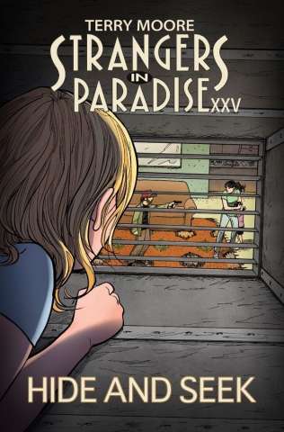 Strangers in Paradise XXV Vol. 2: Hide and Seek