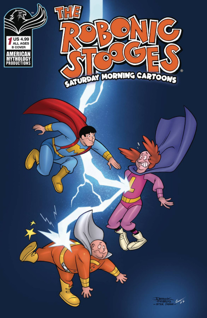 The Robonic Stooges: Saturday Morning Cartoons #1 (Fridolfs Cover)