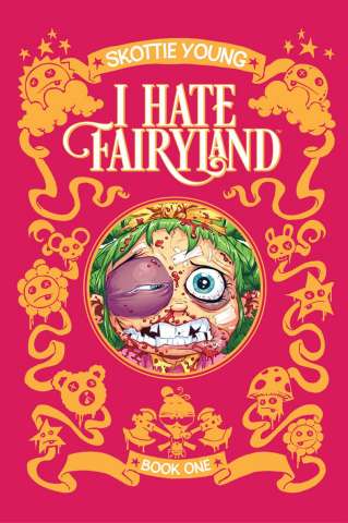 I Hate Fairyland Vol. 1
