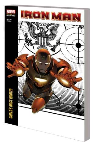 Iron Man Vol. 3: World's Most Wanted (Modern Era Epic Collection)