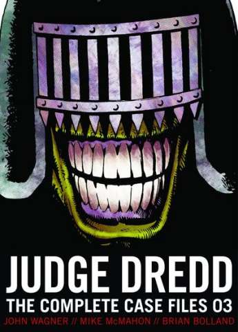 Judge Dredd: The Complete Case Files Vol. 3