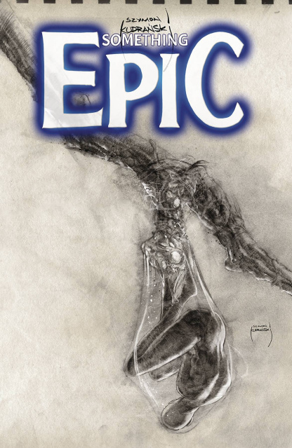 Something Epic #10 (Kudranski Cover)