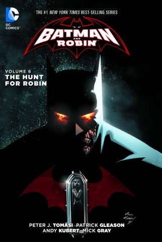 Batman and Robin Vol. 6: The Hunt For Robin