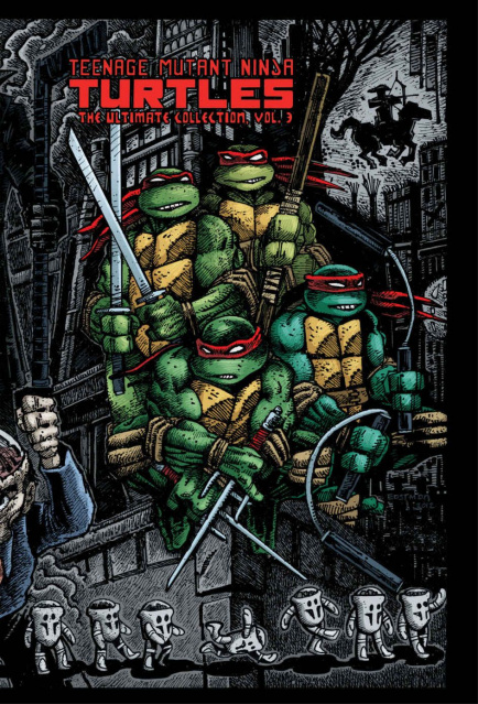 Teenage Mutant Ninja Turtles Vol. 3 (The Ultimate Collection)