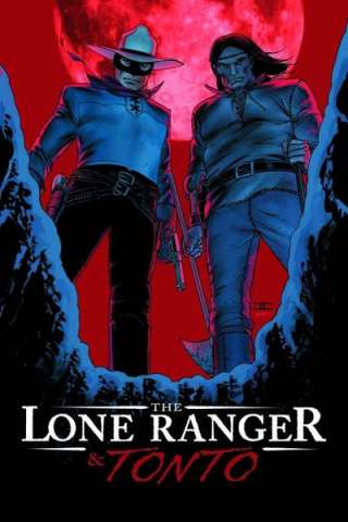 The Lone Ranger & Tonto Collection