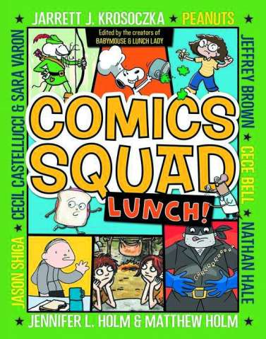 Comics Squad: Recess! Vol. 2: Lunch