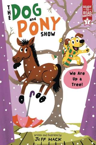 The Dog and Pony Show: We Are Up a Tree