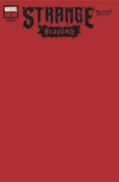 Strange Academy: Blood Hunt #1 (Blood Red Blank Cover)