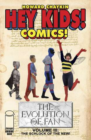 Hey Kids! Comics III: Schlock of the New #6