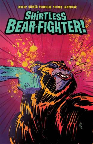 Shirtless Bear-Fighter! #1 (2nd Printing)