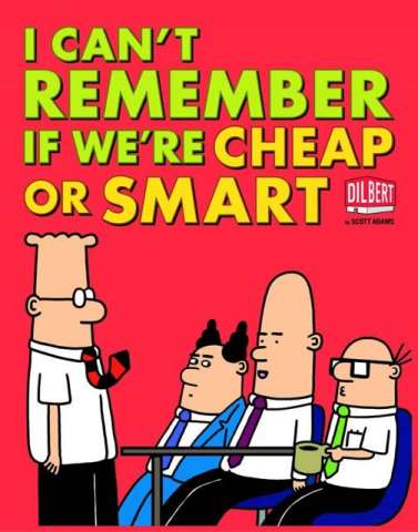 Dilbert: I Can't Remember If We're Cheap or Smart