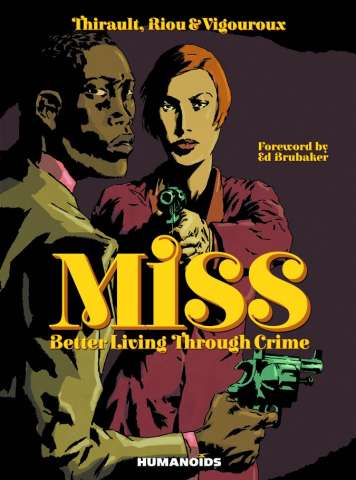 Miss: Better Living Through Crime