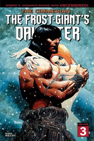 The Cimmerian: The Frost Giant's Daughter #3 (Dan Panosian Cover)