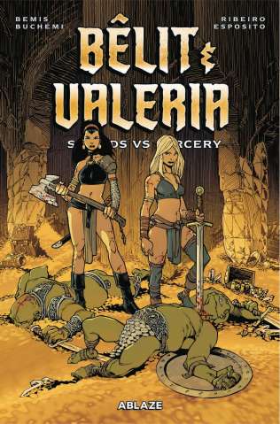 Bêlit & Valeria Vol. 1: Swords vs. Sorcery