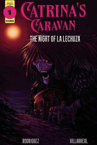 Catrina's Caravan #1 (10 Copy Villareal Cover)