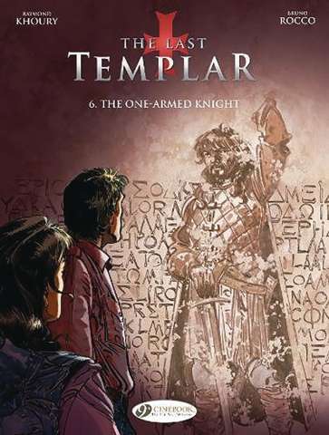 The Last Templar Vol. 6: The One Armed Knight