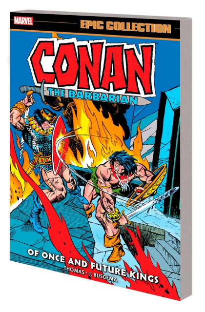 Conan the Barbarian: Of Once and Future Kings (Epic Collection)