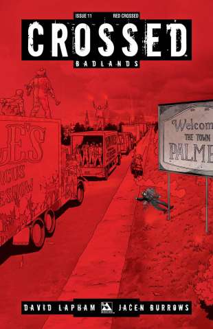 Crossed: Badlands #11 (Red Crossed Cover)