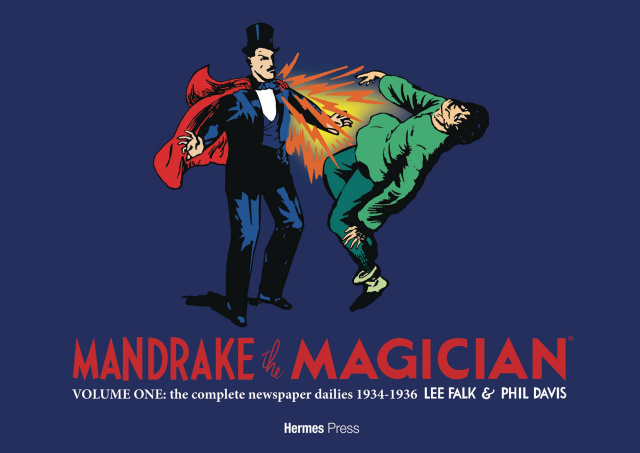 Mandrake the Magician: The Complete Newspaper Dailies Vol. 1: 1934-1936