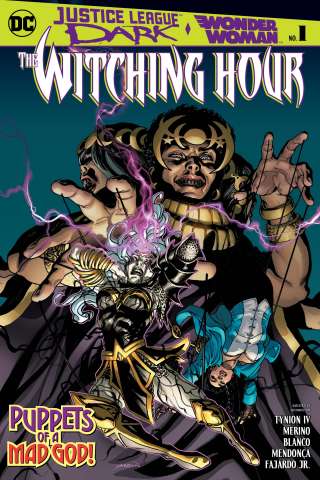 Justice League Dark & Wonder Woman: The Witching Hour #1