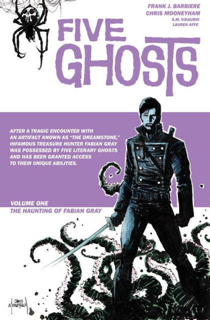 Five Ghosts Vol. 1: The Haunting of Fabian Gray
