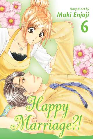 Happy Marriage?! Vol. 6