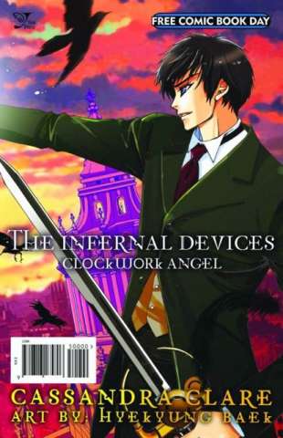 The Infernal Devices: Clockwork Angel Vol. 1