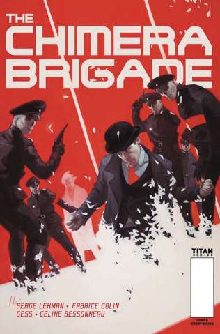 The Chimera Brigade #1 (Wilson Cover)