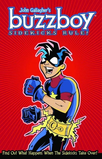 Buzzboy: Sidekicks Rule!