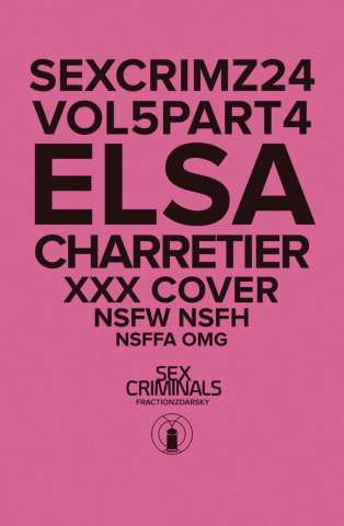 Sex Criminals #24 (XXX Elsa Charretier Cover)