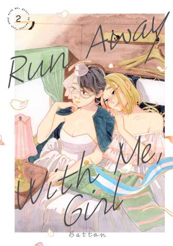 Run Away With Me, Girl Vol. 2