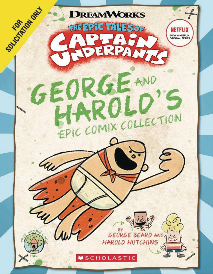 The Epic Tales of Captain Underpants Vol. 1: George and Harold's Epic ...