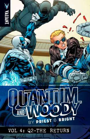 Quantum & Woody by Priest & Bright Vol. 4: Q2 - The Return