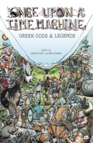 Once Upon a Time Machine Vol. 2: Greek Gods & Legends