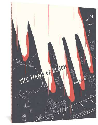 Fantagraphics Underground: The Hand of Black