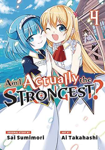 Am I Actually the Strongest? Vol. 4