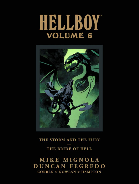 Hellboy Vol. 6: The Storm and the Fury & The Bride of Hell