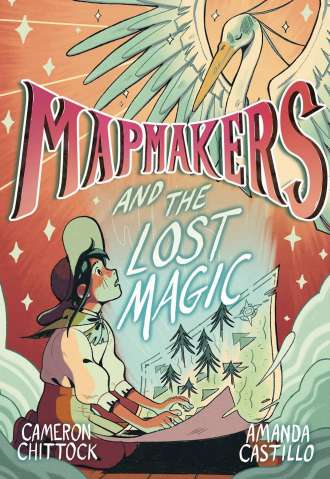 Mapmakers Vol. 1: Mapmakers and the Lost Magic