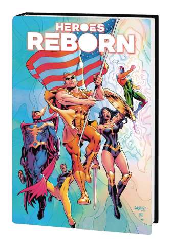 Heroes Reborn: America's Mightiest Heroes (Omnibus)